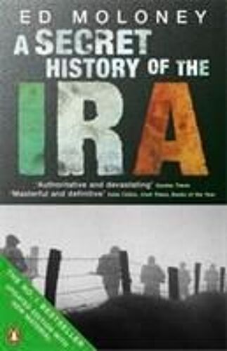 A Secret History Of The Ira