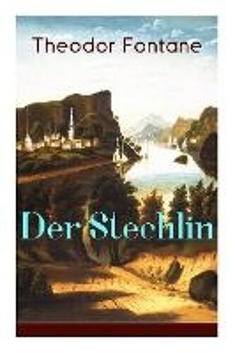 Der Stechlin: Gesellschaftsroman Der Jahrhundertwende