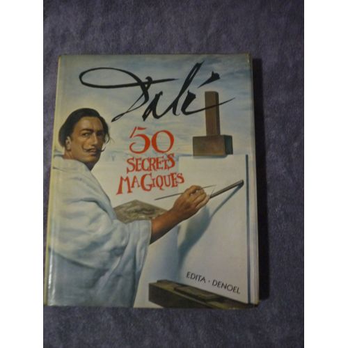 Dali - 50 Secrets Magiques