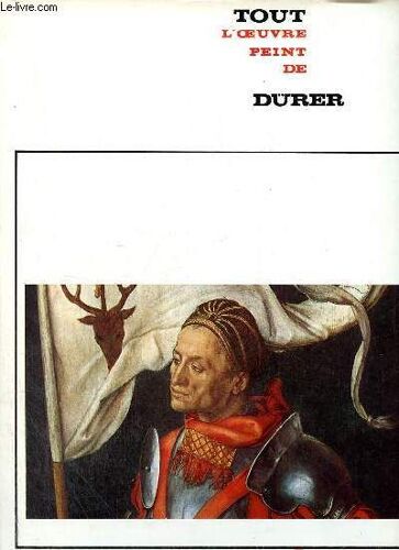 Tout L Oeuvre Peint De Dürer.
