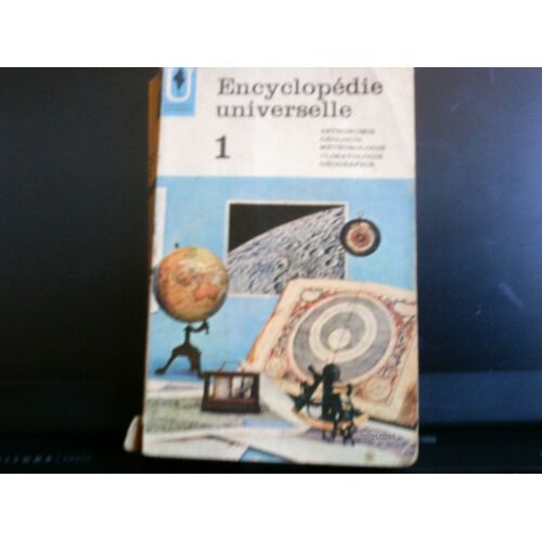 Tome I - Astronomie - Géologie - Météorologie - Climatologie - Géographie
