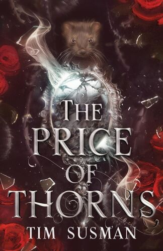 The Price Of Thorns