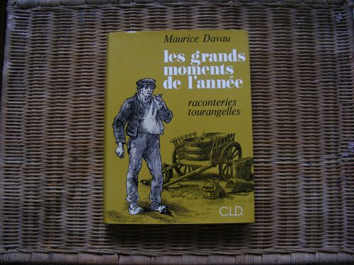 Les Grands Moments De L'année - Raconteries Tourangelles