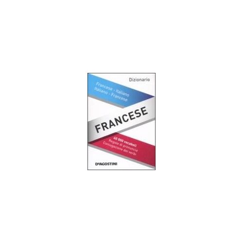 Dizionario Francese. Francese-Italiano, Italiano-Francese
