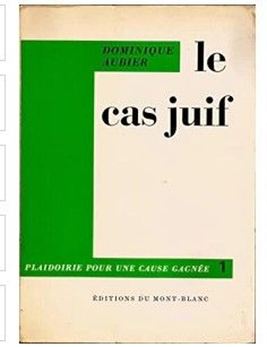 Le Cas Juif Dominique Aubier