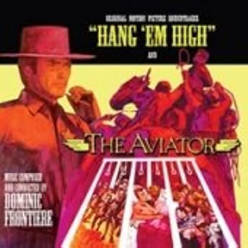 Hang 'em High/The Aviator