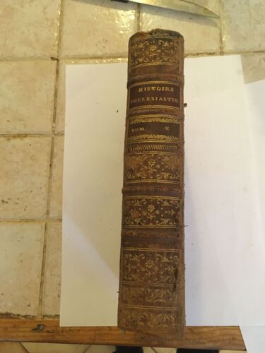 Histoire Ecclésiastique Pour Servir De Continuation À Celle De M L'abbé Fleury Nouvelle Édition Tome Dixième Depuis L'an 1129 Jusqu'à L'an 1198 Chez Pierre Beaume 1779