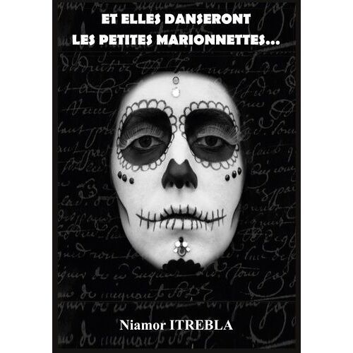 Et Elles Danseront Les Petites Marionnettes
