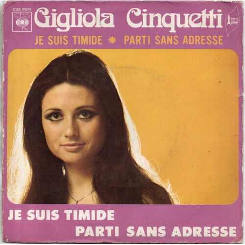 Gigliola Cinquetti "Je Suis Timide" Vinyle 45 T 17 Cm - Single - Cbs Sugar - 1972