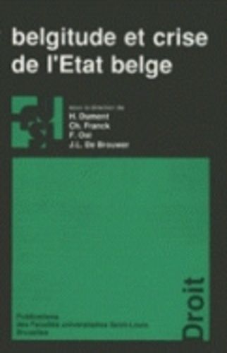 Belgitude Et Crise De L?Etat Belge