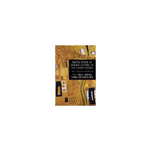 Taking Stock Of German Studies In The United States