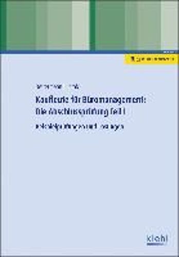 Kaufleute Für Büromanagement: Die Abschlussprüfung Teil 1