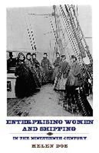 Enterprising Women And Shipping In The Nineteenth Century