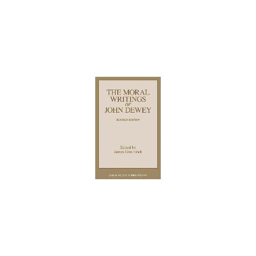 Moral Writings Of John Dewey