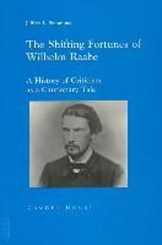 The Shifting Fortunes Of Wilhelm Raabe