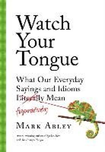 Watch Your Tongue