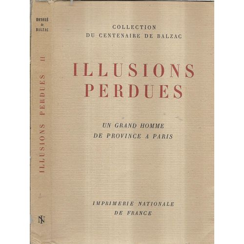 Illusions Perdues - Ii Un Grand Homme De Province À Paris