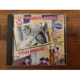 Ces Fabuleuses Années 30 Tino Rossi