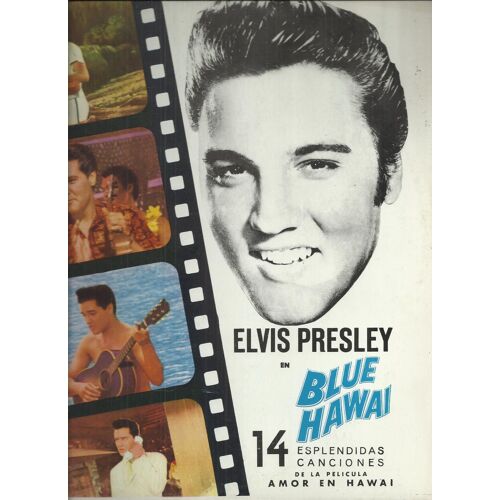 Blue Hawai (De La Pelicula Amor En Hawai) : Blue Hawai, Casi Siempre Es Verdad, Aloha Oe, Nada Mas, Can't Help Faling In Love, Rock-A-Hula Baby, Moonlight Swin, Ku-U-I-Po, ...... (Pressage Espagne)