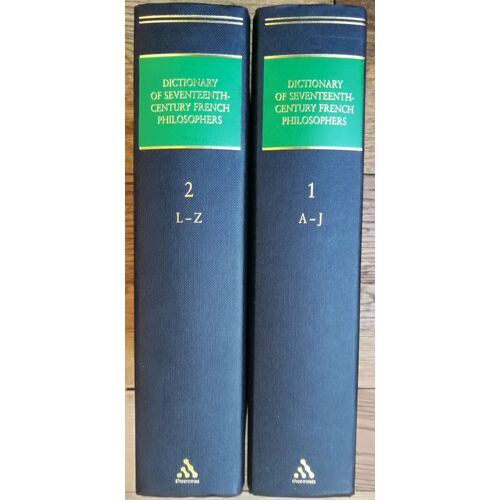 The Dictionnary Of The Seventeenth Century French Philosophers. Volume 1 And 2