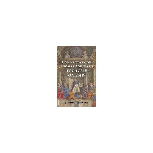 Commentary On Thomas Aquinas's Treatise On Law