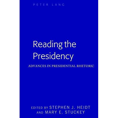 Reading The Presidency