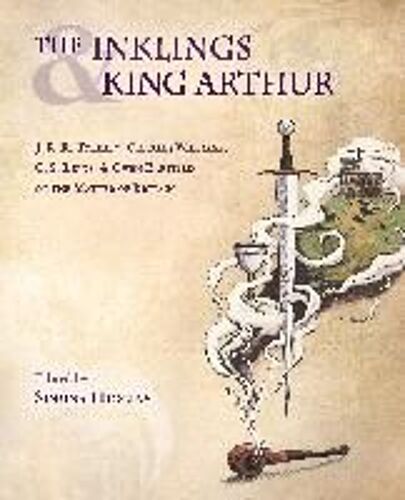 The Inklings And King Arthur