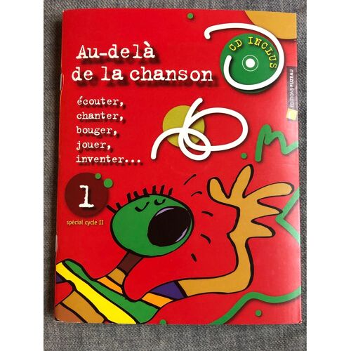 Au-Delà De La Chanson Cycle 1 Tome 1