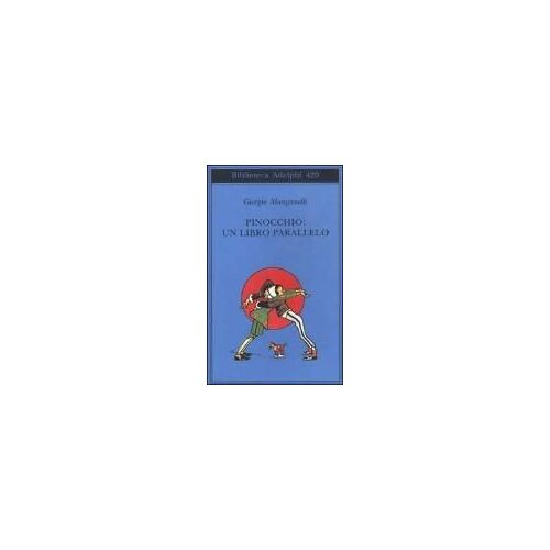 Pinocchio: Un Libro Parallelo