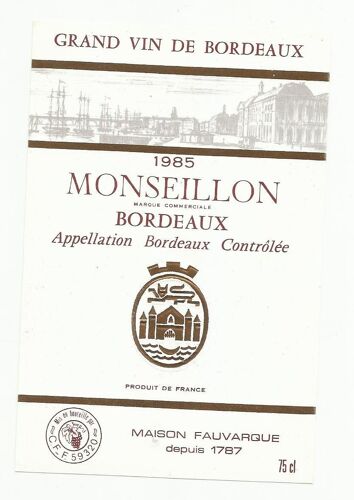 Etiquette De Vin Monseillon Bordeaux 1985 Neuf