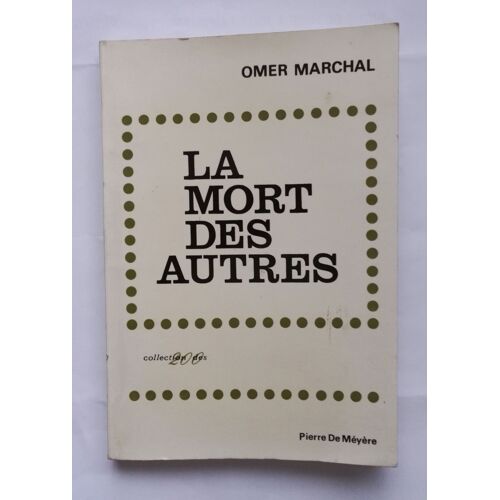 La Mort Des Autres