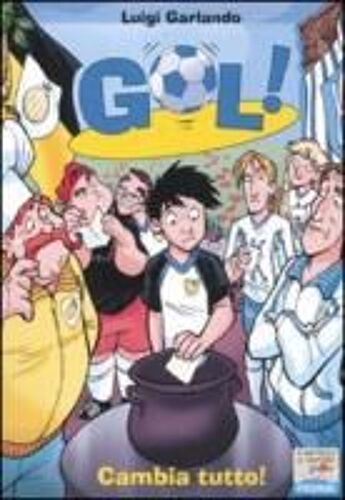Garlando, L: Cambia Tutto!