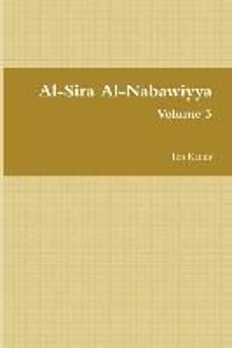 Kathir, I: Al-Sira Al-Nabawiyya