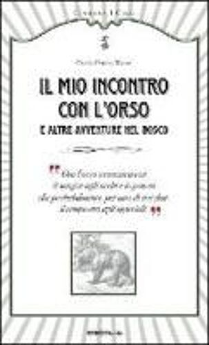 Warner, C: Mio Incontro Con L'orso E Altre Avventure Nel Bos