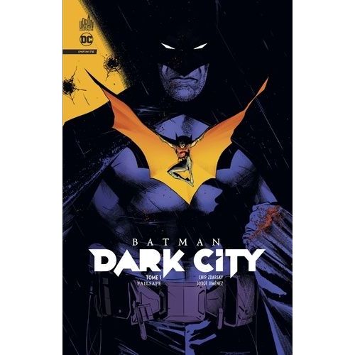 Batman Dark City - Tome 1 - Failsafe