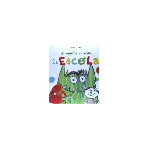 El Monstre De Colors Va A L'escola