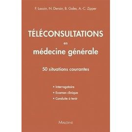 Téléconsultations En Médecine Générale - 50 Situations Courantes