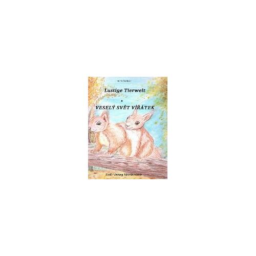 Lustige Tierwelt / Vesely Svet Viratek