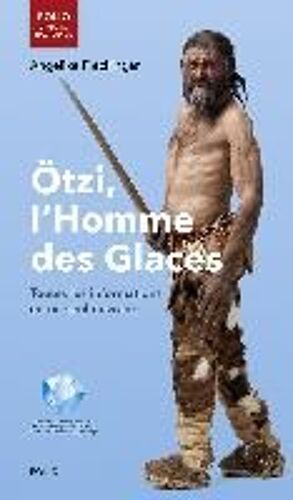 Ötzi, L'homme Des Glaces