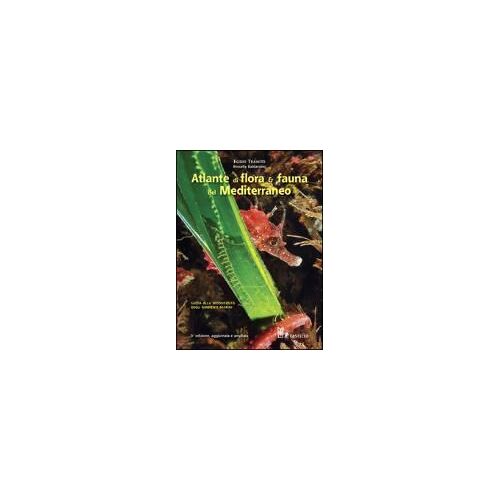Atlante Di Flora & Fauna Del Mediterraneo