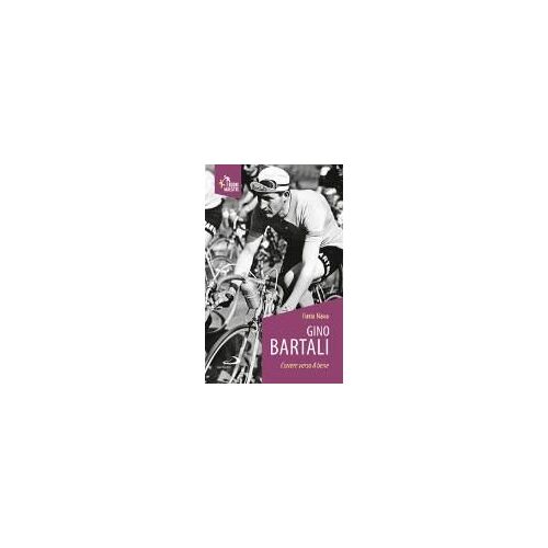 Nava, I: Gino Bartali. Correre Verso Il Bene