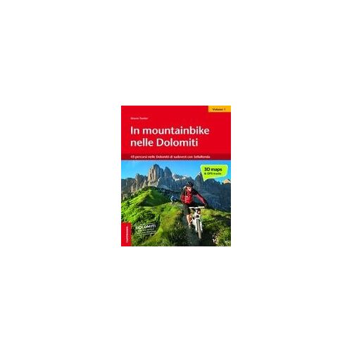 Tumler, M: Mountainbike Nelle Dolomiti