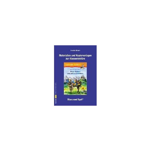 Ritter Robert Und Seine Abenteuer / Silbenhilfe. Begleitmaterial