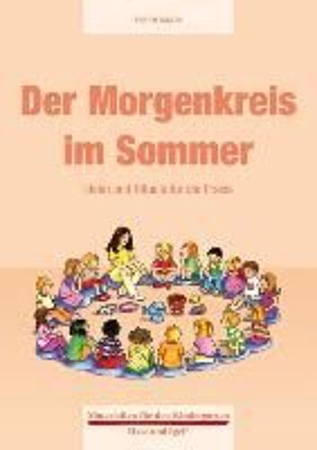 Der Morgenkreis Im Sommer