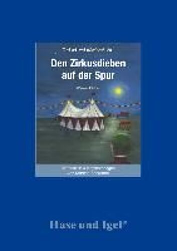 Den Zirkusdieben Auf Der Spur. Begleitmaterial