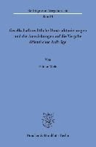 Gesellschaftsrechtliche Umstrukturierungen Und Die Auswirkungen Auf Die Vergabe Öffentlicher Aufträge.