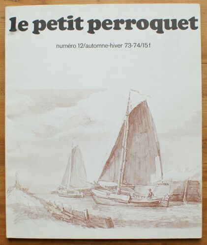 Le Petit Perroquet - Numéro 12 - Automne-Hiver 73-74