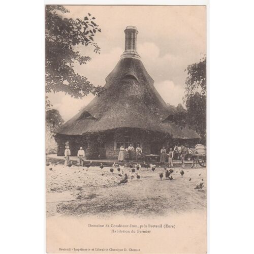 Rare Cpa - Domaine De Condé-Sur-Iton, Près Breteuil (Eure) - Habitation Du Fermier (Toit De Chaume)