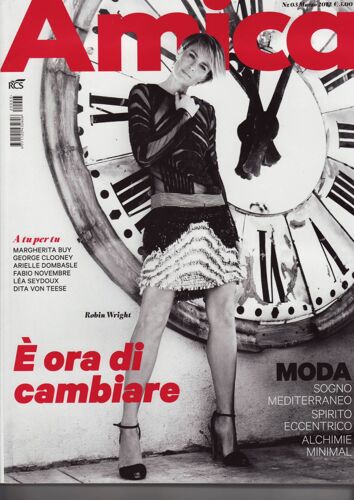 Amica (Edition Italy) / 03-2012 N°3 : Lea Seydoux (7p) - Robin Wright Penn (8p)