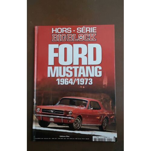 Hors Série Ford Mustang 1964 1973 